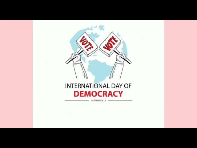 International Day of Democracy - September 15, 2021